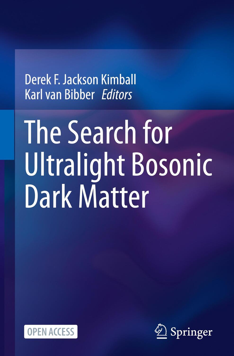 Cover: 9783030958510 | The Search for Ultralight Bosonic Dark Matter | Bibber (u. a.) | Buch
