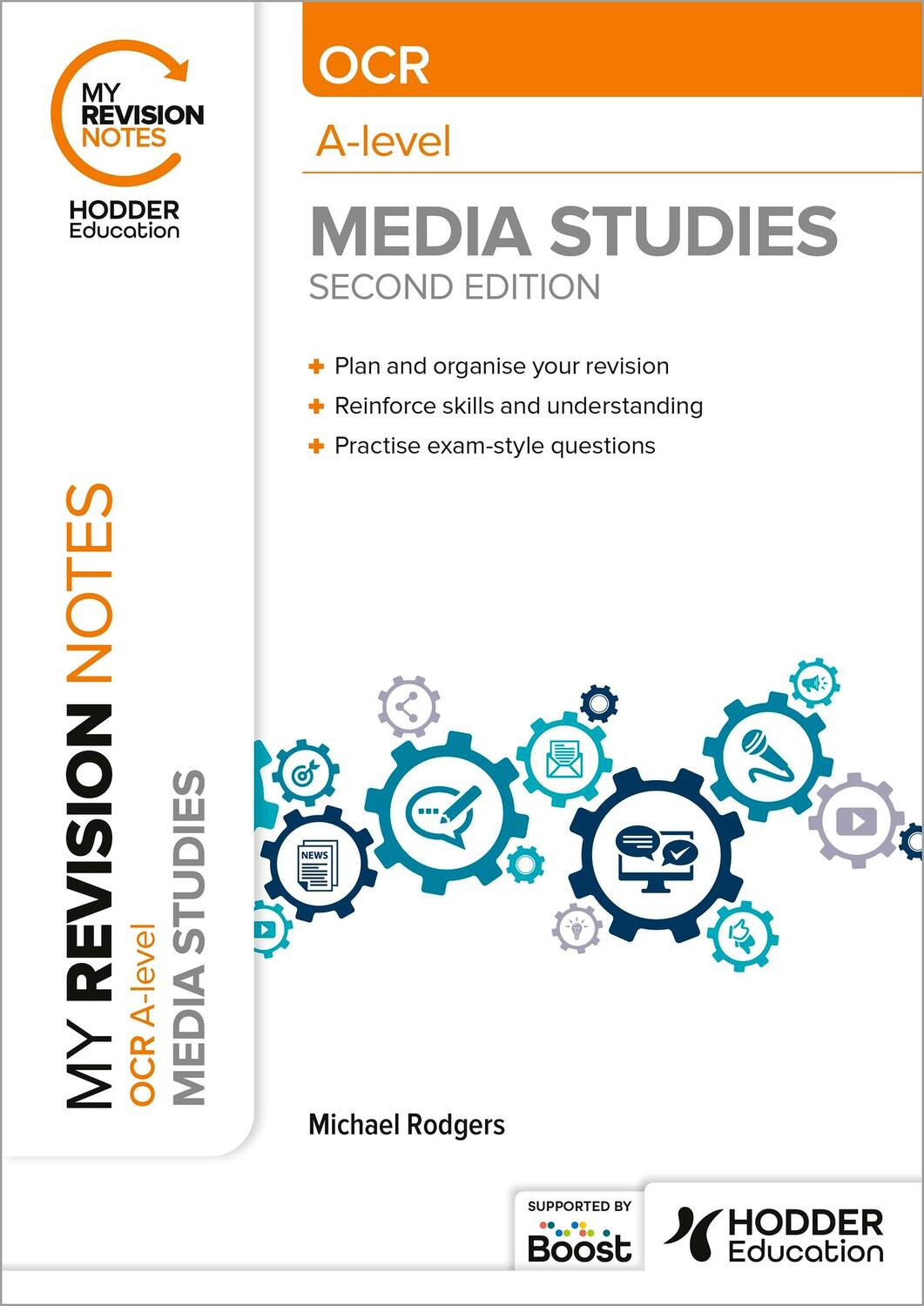 Cover: 9781398384569 | My Revision Notes: OCR A Level Media Studies Second Edition | Rodgers