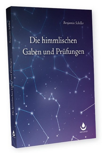 Cover: 9783906873381 | Die himmlischen Gaben und Prüfungen | Benjamin Schiller | Buch | 2018