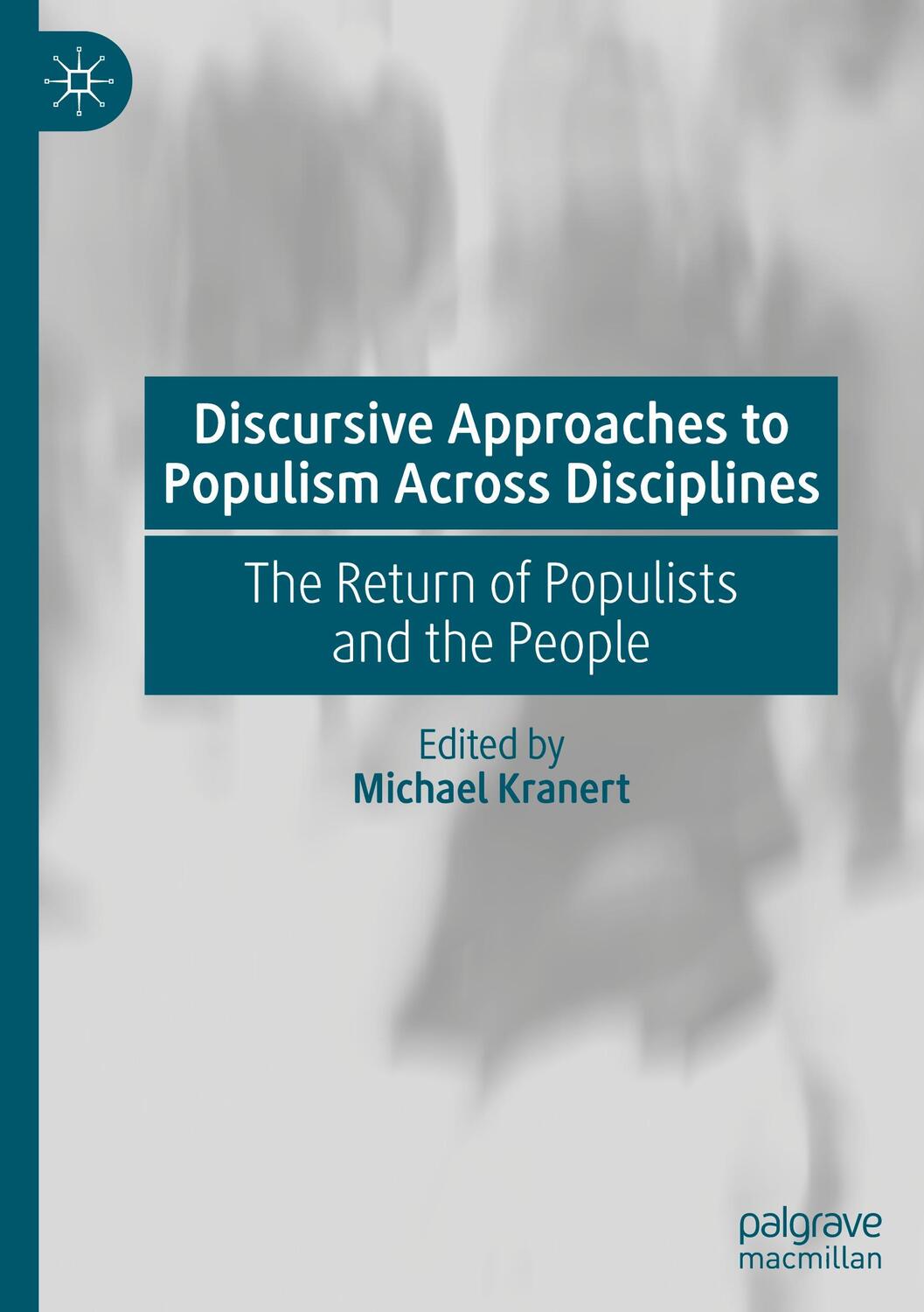 Cover: 9783030550370 | Discursive Approaches to Populism Across Disciplines | Michael Kranert