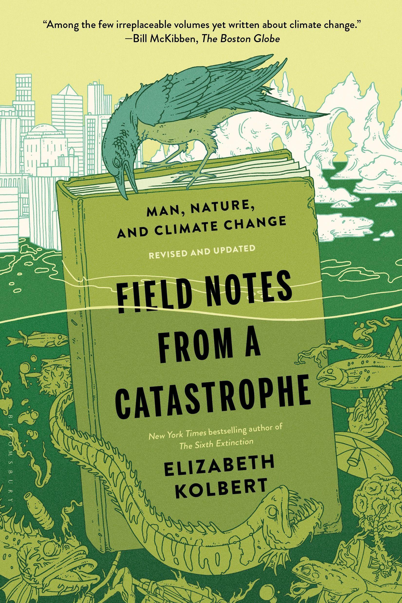 Cover: 9781620409886 | Field Notes from a Catastrophe | Man, Nature, and Climate Change