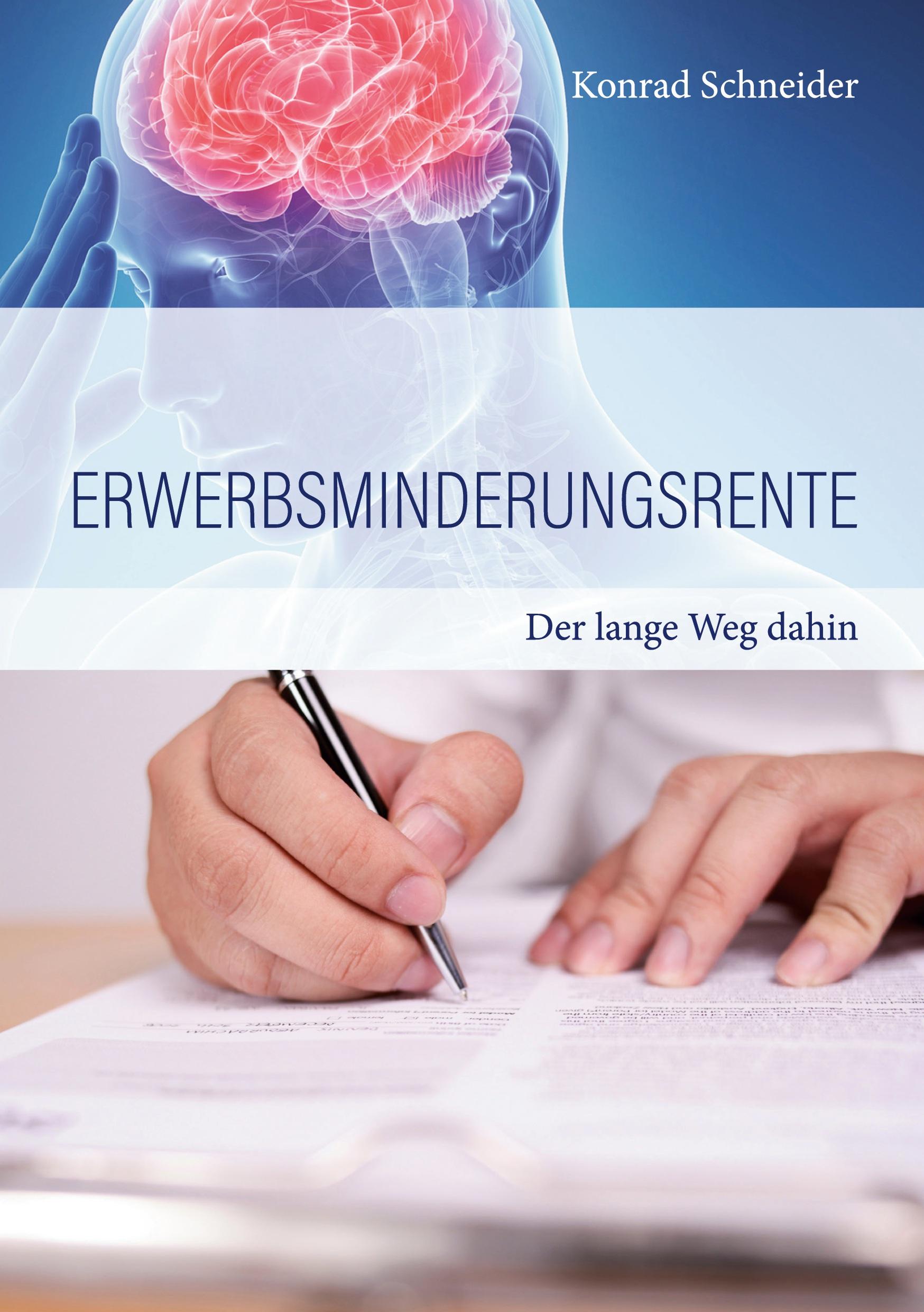 Cover: 9783759757500 | Erwerbsminderungsrente | Der lange Weg dahin | Konrad Schneider | Buch