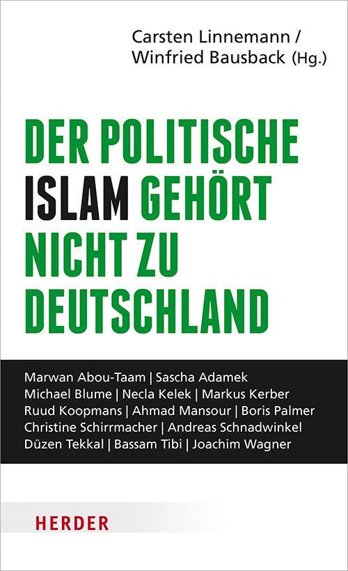 Cover: 9783451383519 | Der politische Islam gehört nicht zu Deutschland | Linnemann (u. a.)