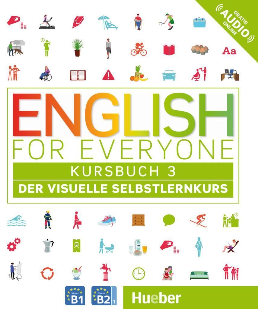 Cover: 9783195595988 | English for Everyone 3 - Kursbuch | Der visuelle Selbstlernkurs | Buch