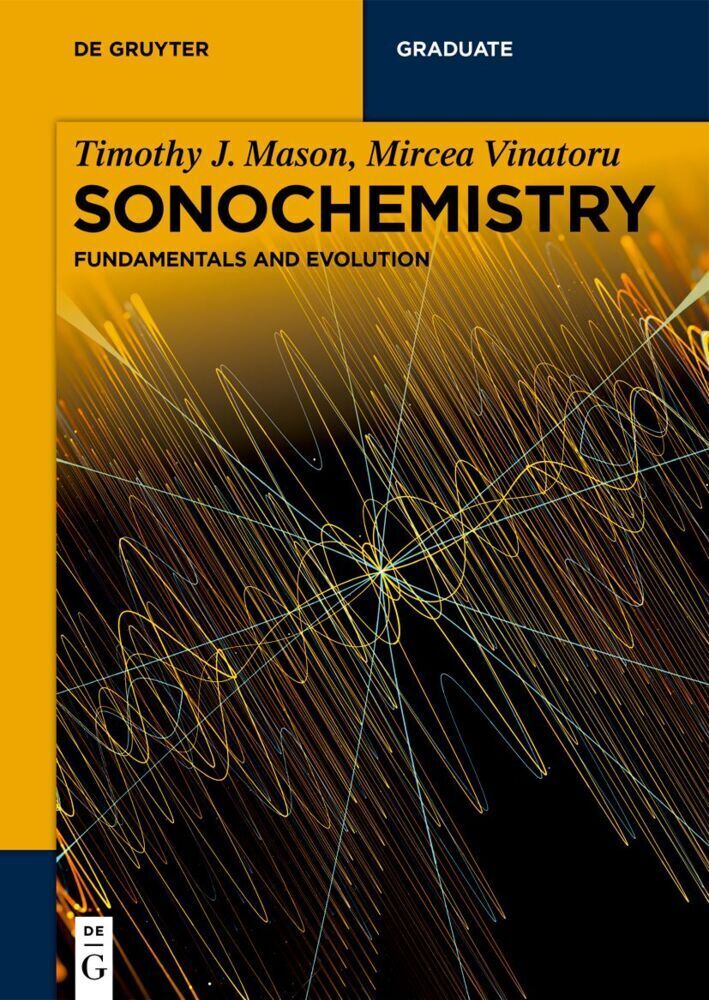 Cover: 9783110566123 | Sonochemistry | Fundamentals and Evolution | Timothy J. Mason (u. a.)