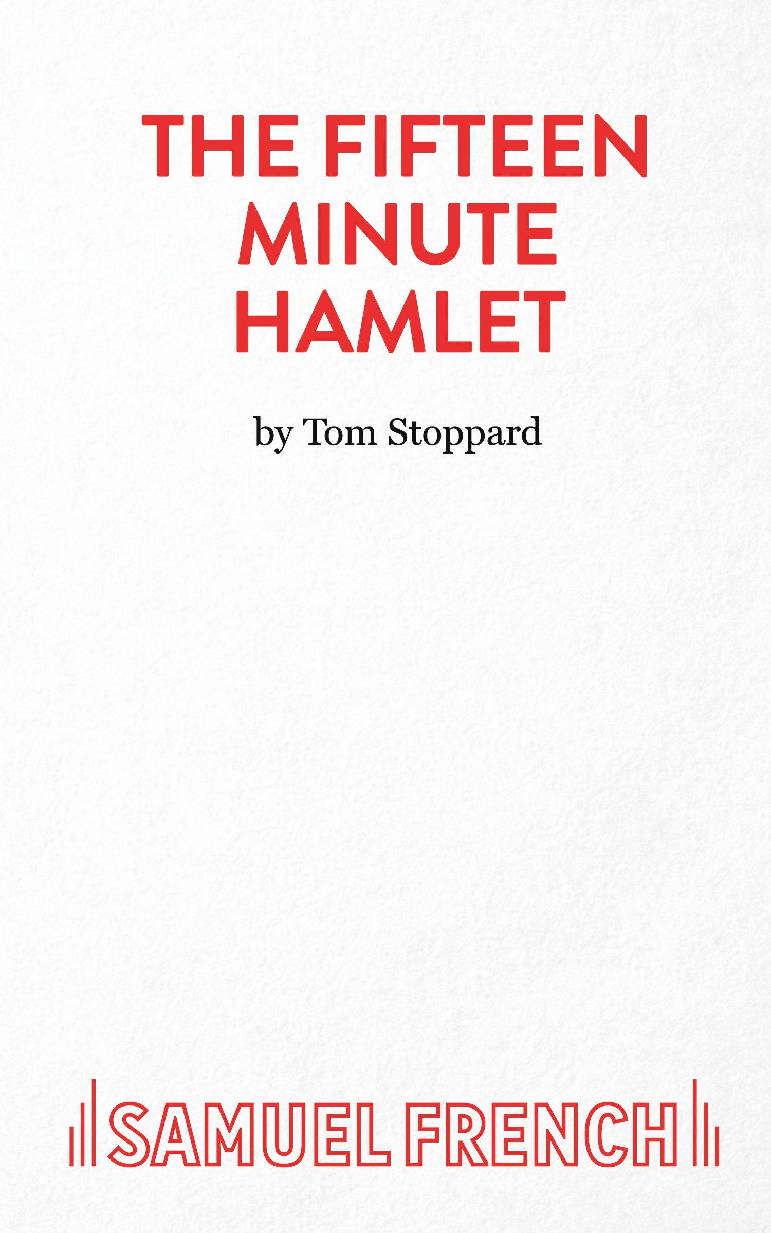 Cover: 9780573025068 | The Fifteen Minute Hamlet | Tom Stoppard | Taschenbuch | Englisch