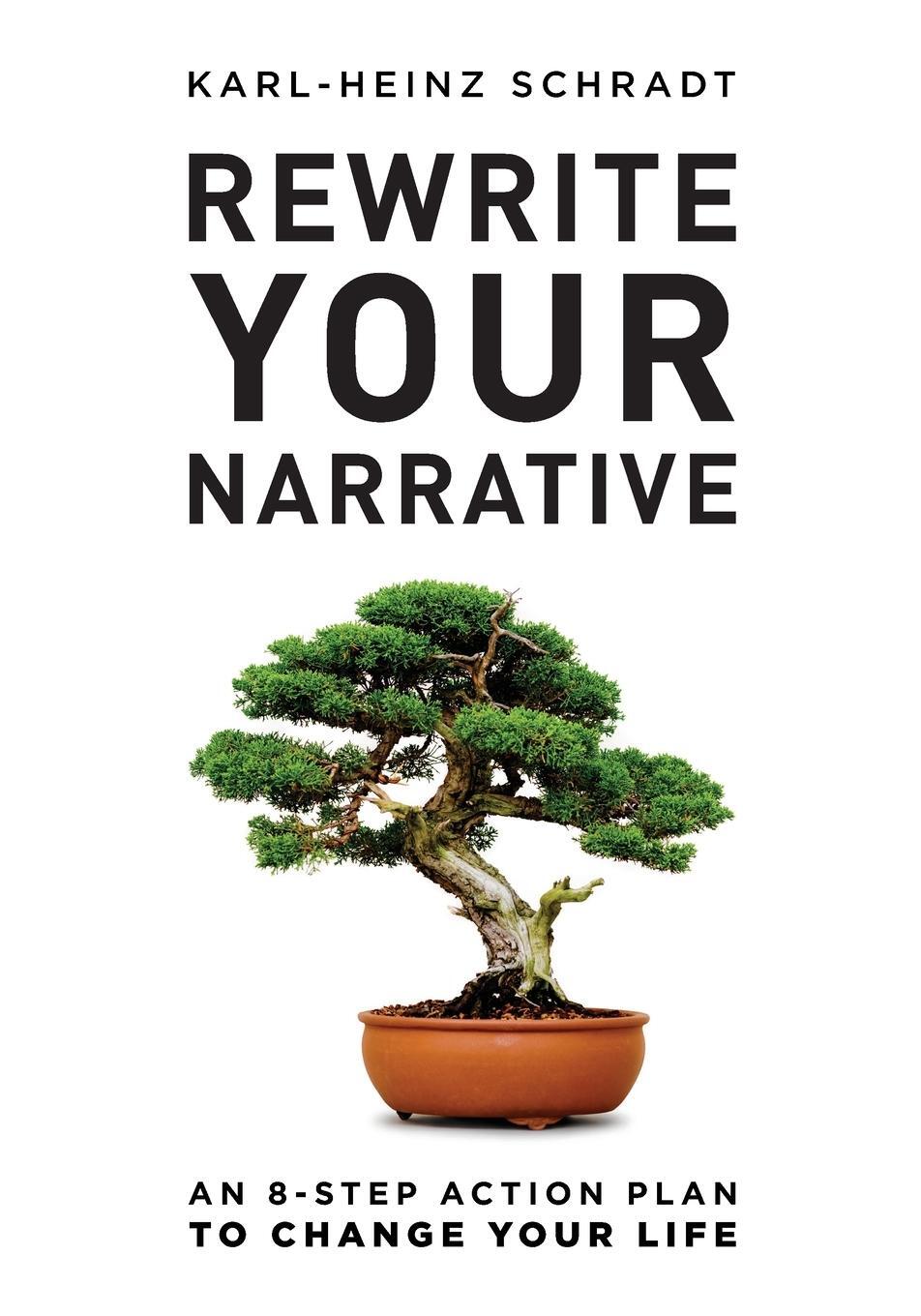 Cover: 9780994288660 | Rewrite Your Narrative | An 8-Step Action Plan to Change Your Life