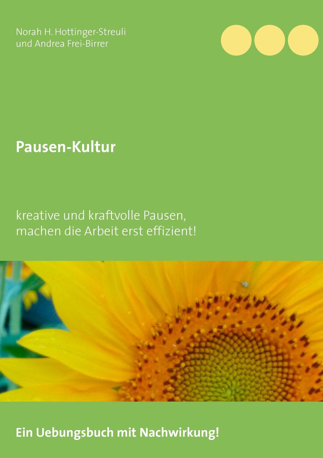 Cover: 9783739243306 | Pausen-Kultur | Norah H. Hottinger-Streuli (u. a.) | Taschenbuch