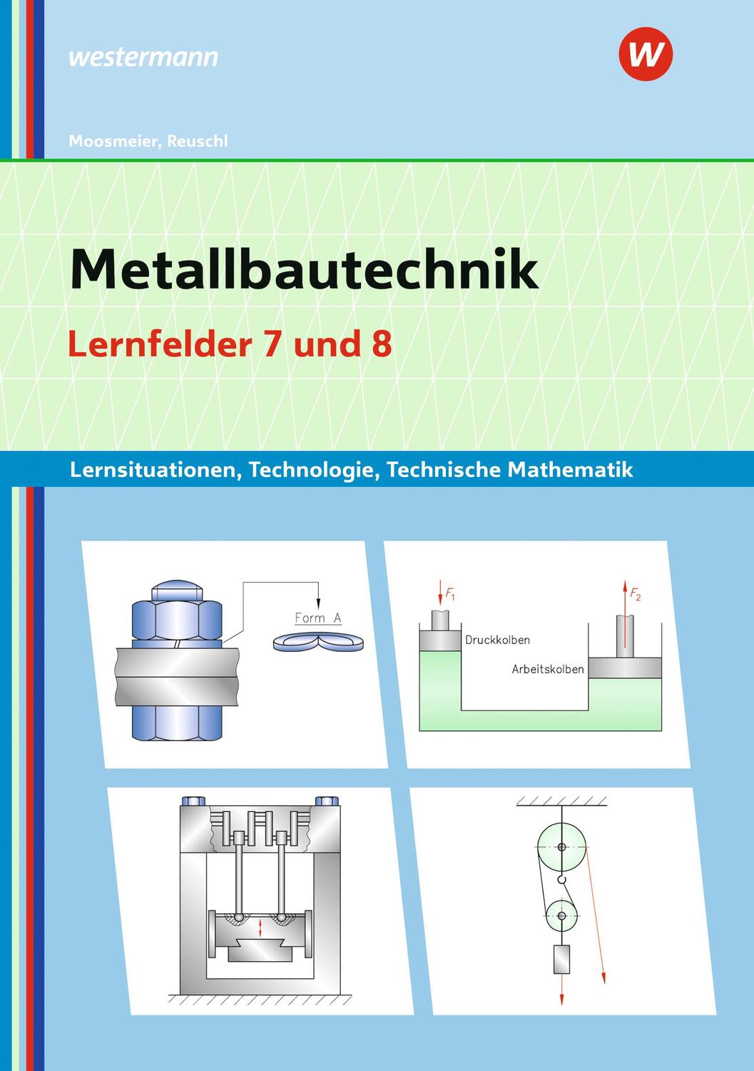 Cover: 9783427743163 | Metallbautechnik: Technologie, Technische Mathematik Lernfelder 7...