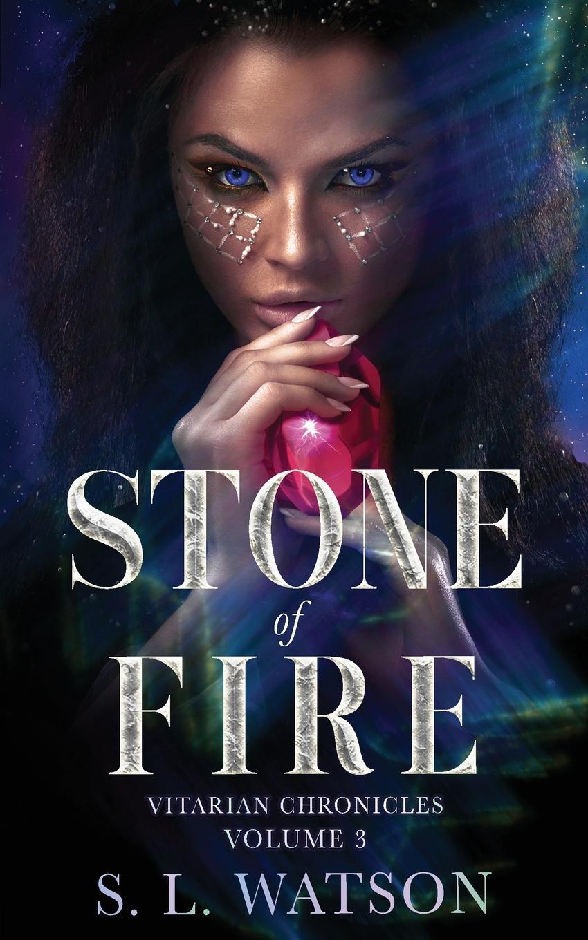 Cover: 9781954440081 | Stone of Fire (Vitarian Chronicles Volume 3) | S. L. Watson | Buch