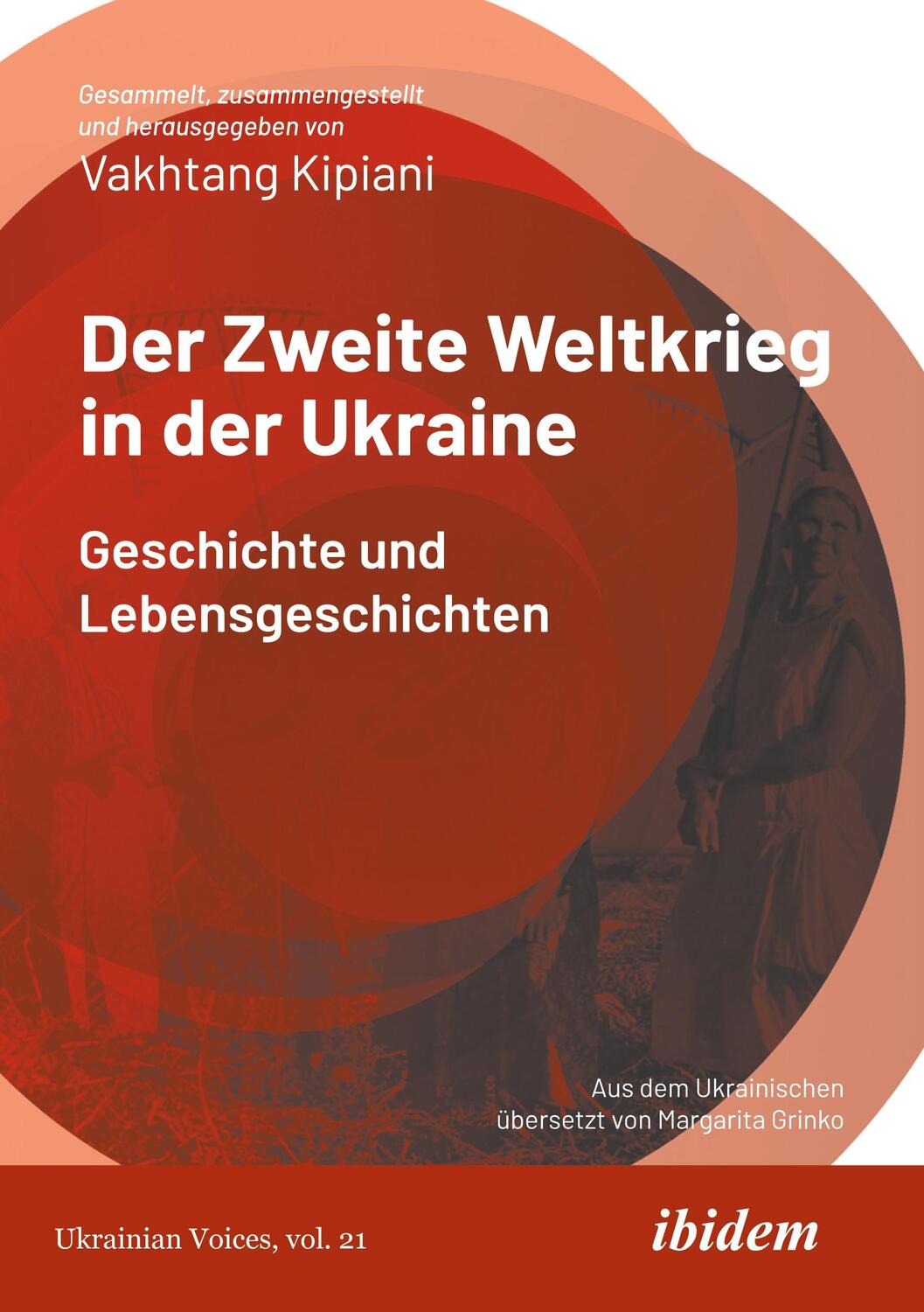 Cover: 9783838216225 | Der Zweite Weltkrieg in der Ukraine | Geschichte und Lebensgeschichten