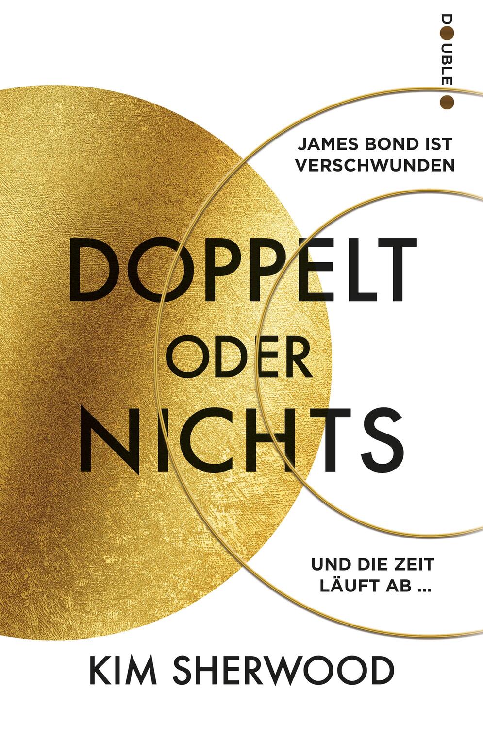 Cover: 9783986662004 | Doppelt oder nichts | Kim Sherwood | Taschenbuch | James Bond | 496 S.