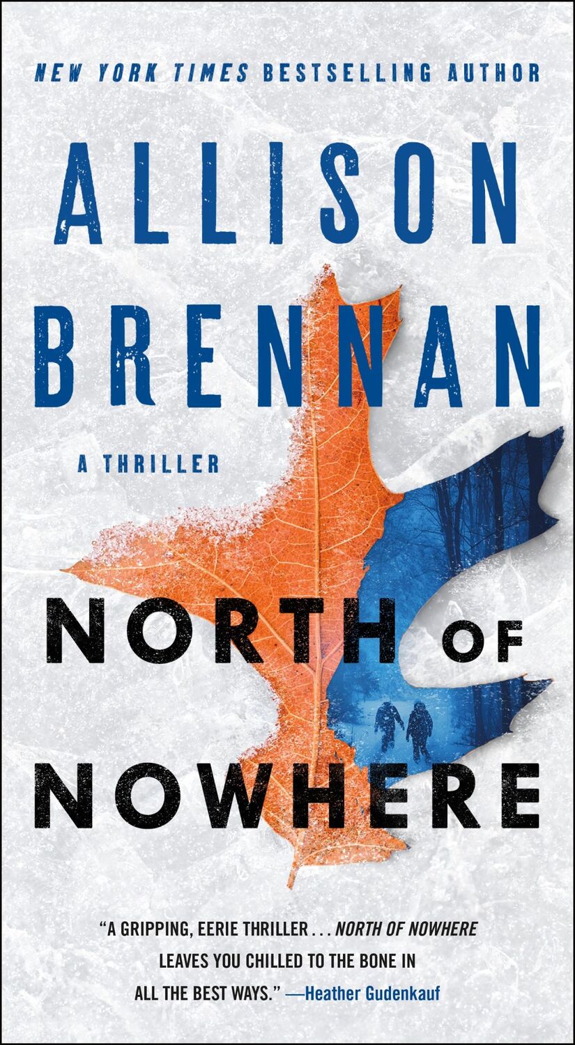 Autor: 9781250341792 | North of Nowhere | A Thriller | Allison Brennan | Taschenbuch | 2024