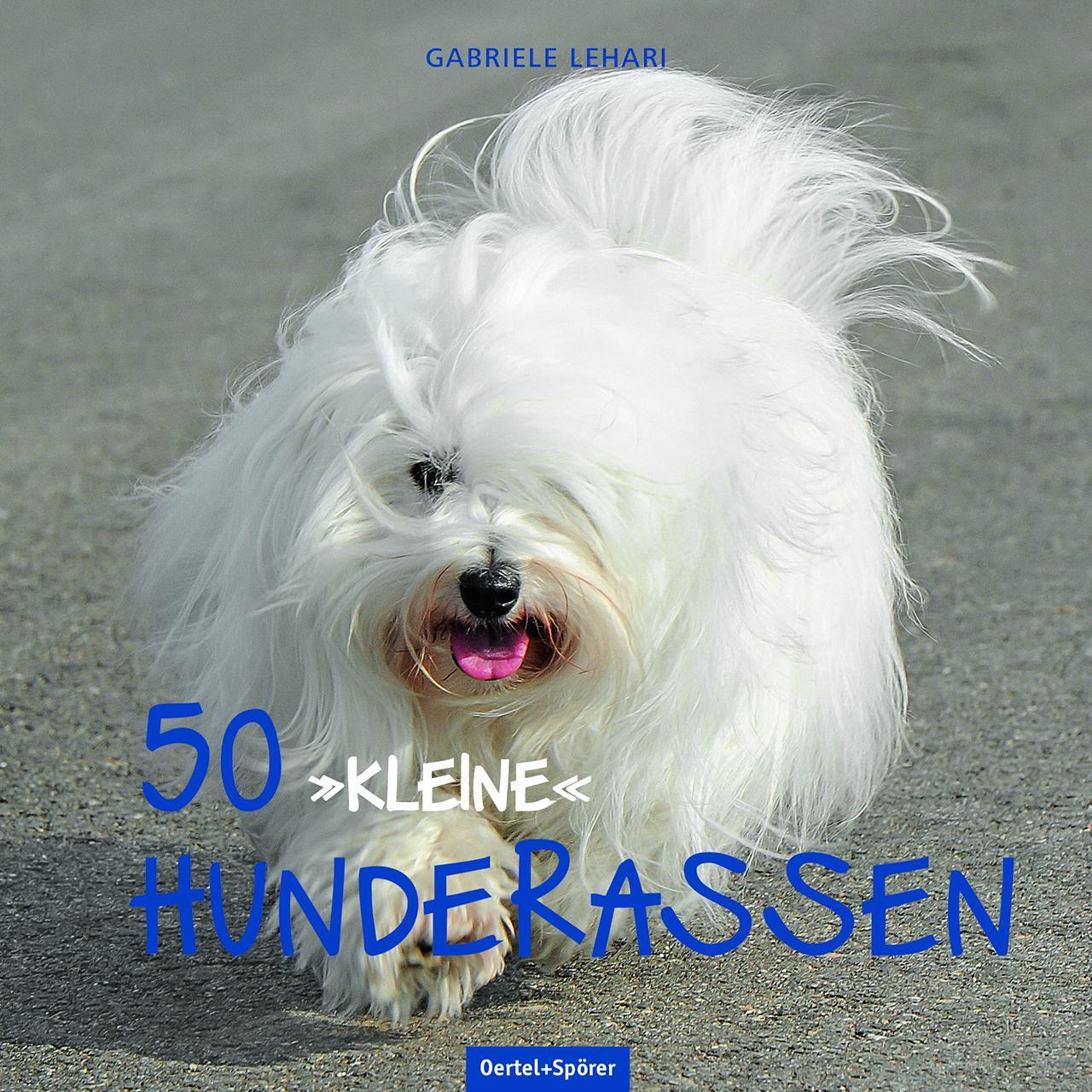 Cover: 9783965550216 | 50 "kleine" Hunderassen | Gabriele Lehari | Buch | Deutsch | 2019