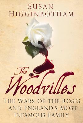 Cover: 9780750960786 | The Woodvilles | Susan Higginbotham | Taschenbuch | Englisch | 2015