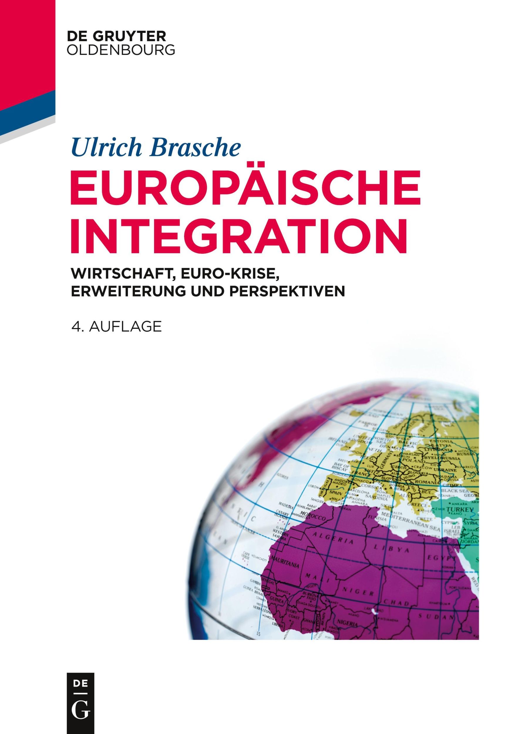 Cover: 9783110495478 | Europäische Integration | Ulrich Brasche | Taschenbuch | XVIII | 2017