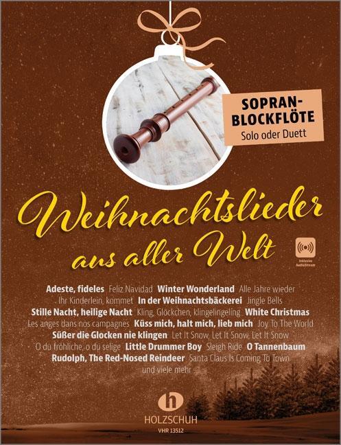 Cover: 9783864341960 | Weihnachtslieder aus aller Welt - Sopranblockflöte | Broschüre | 44 S.