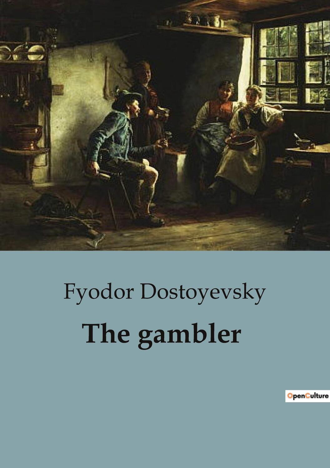 Cover: 9791041824526 | The gambler | Fyodor Dostoyevsky | Taschenbuch | Paperback | Englisch