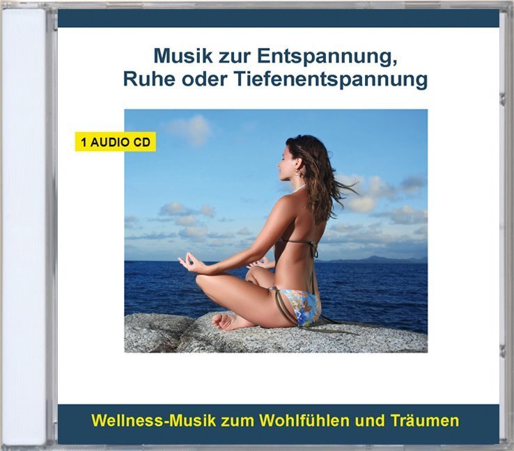 Cover: 4280000149657 | Musik zur Entspannung, Ruhe oder Tiefenentspannung, 1 Audio-CD, 1...