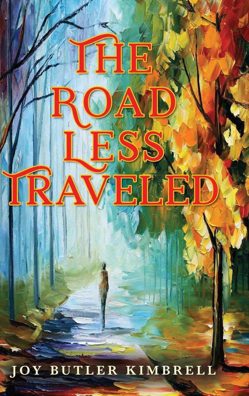 Cover: 9798822934986 | The Road Less Traveled | Joy Butler Kimbrell | Buch | Englisch | 2024