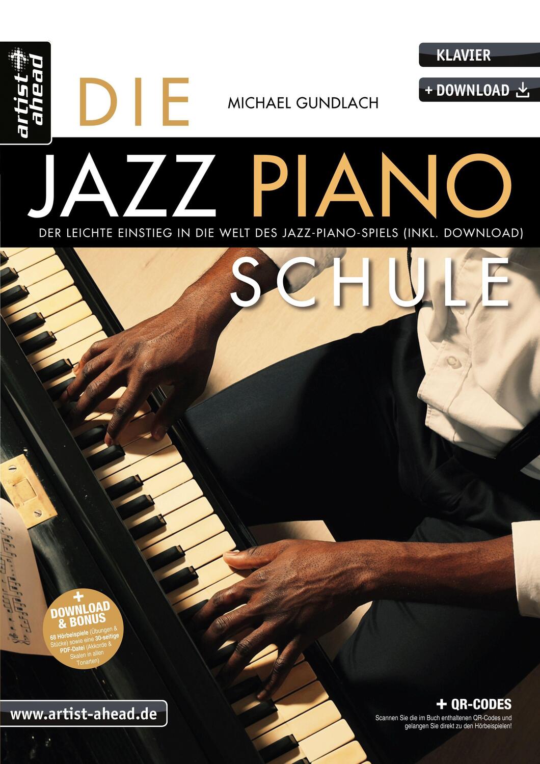 Cover: 9783866421875 | Die Jazz-Piano-Schule | Michael Gundlach | Broschüre | Buch &amp; Download