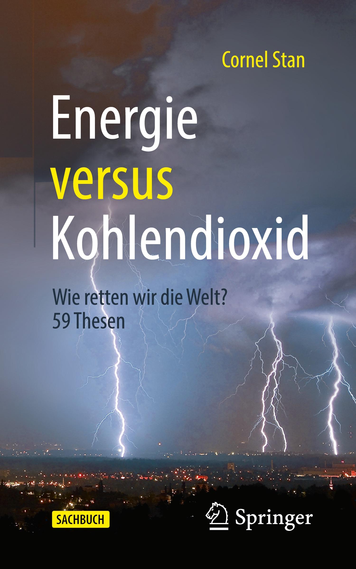 Cover: 9783662627051 | Energie versus Kohlendioxid | Wie retten wir die Welt? 59 Thesen | xi