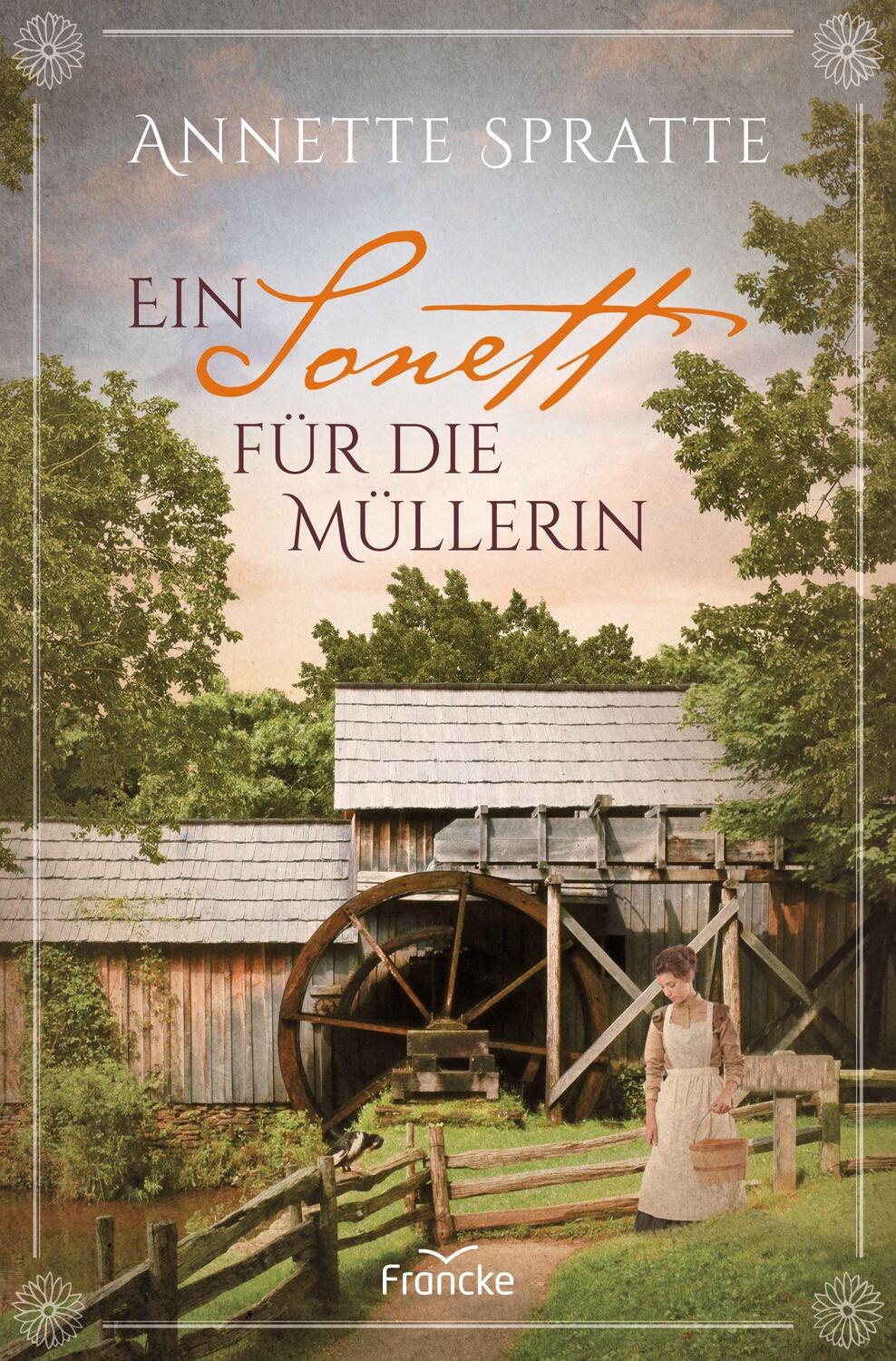 Cover: 9783963622441 | Ein Sonett für die Müllerin | Annette Spratte | Taschenbuch | Deutsch