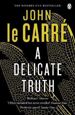 Cover: 9780241965184 | A Delicate Truth | John le Carre | Taschenbuch | Englisch | 2014