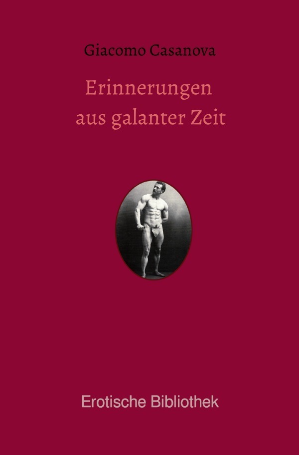Cover: 9783750203211 | Erinnerungen aus galanter Zeit | Giacomo Casanova | Taschenbuch