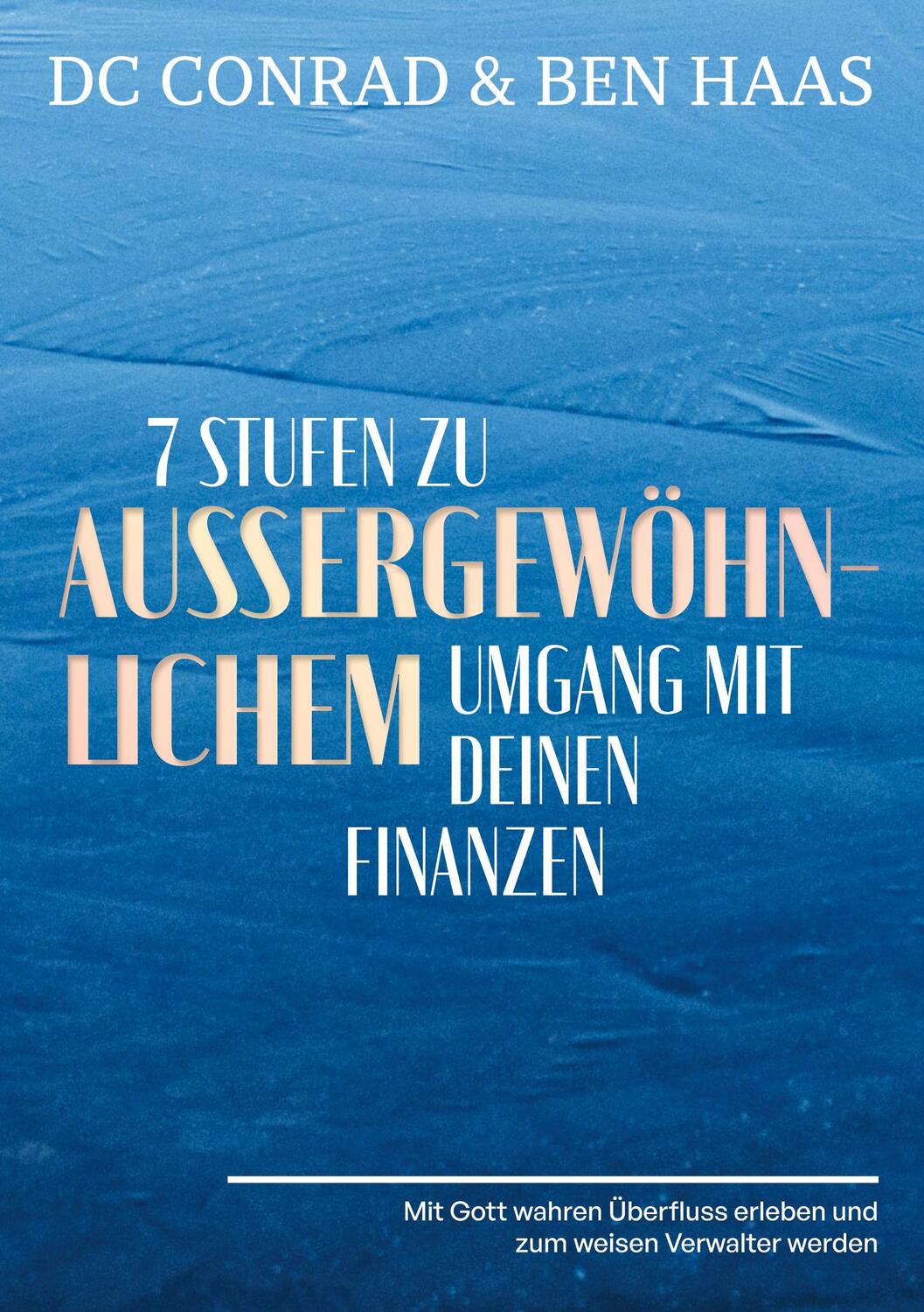 Cover: 9783756224258 | 7 Stufen zu außergewöhnlichem Umgang mit Deinen Finanzen | Taschenbuch