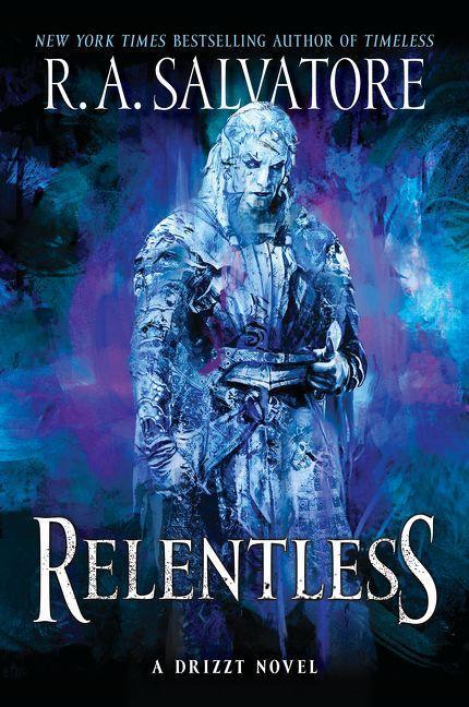 Cover: 9780063085879 | Relentless | A Drizzt Novel | R. A. Salvatore | Taschenbuch | Trade PB