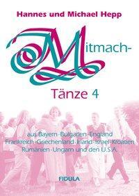 Cover: 9783872261366 | Mitmachtänze 4 | 23 einfache Tänze | Hannes/Hepp, Michel Hepp | 40 S.