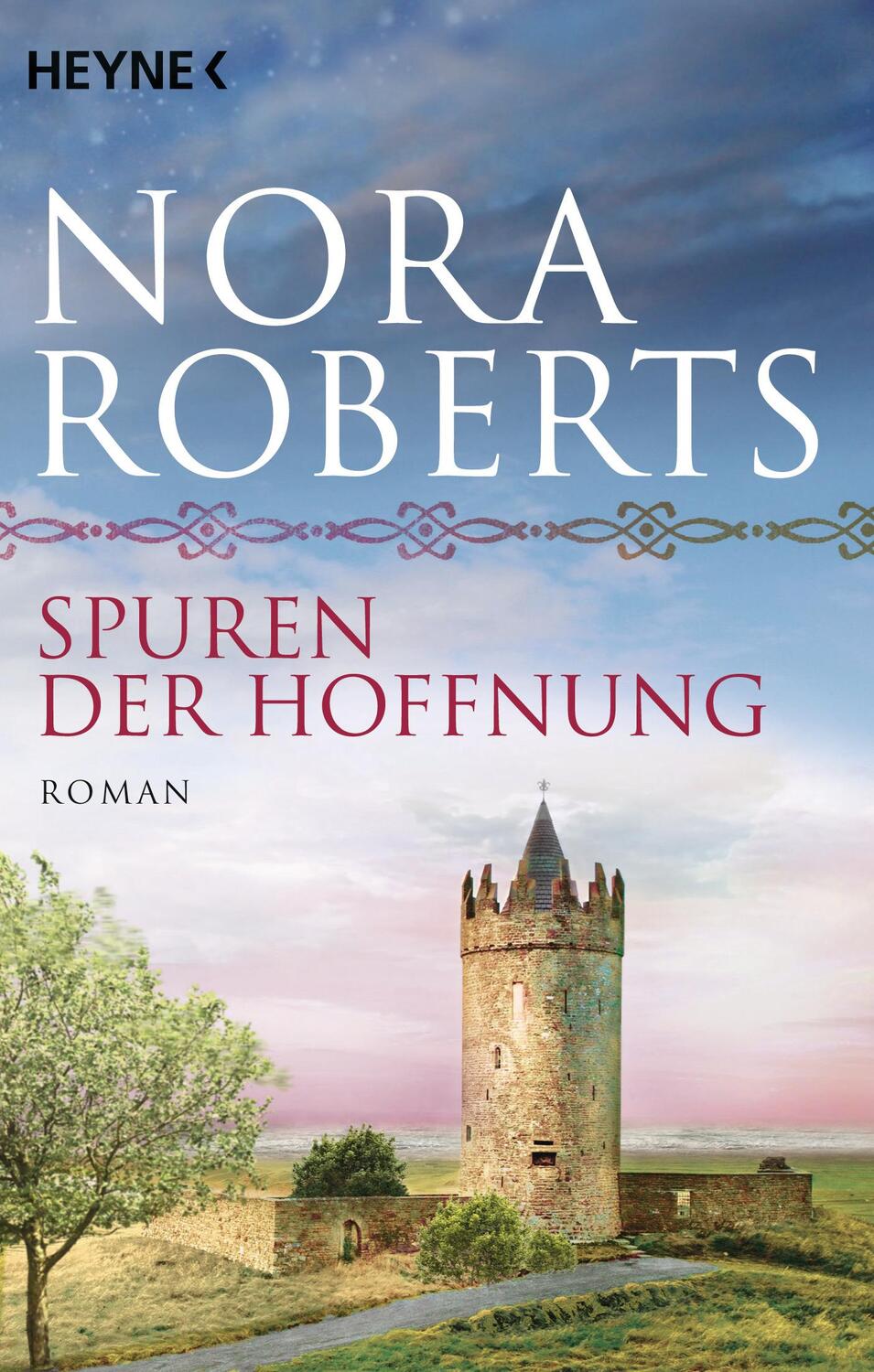 Cover: 9783453414877 | Spuren der Hoffnung | O'Dwyer 1 - Roman | Nora Roberts | Taschenbuch