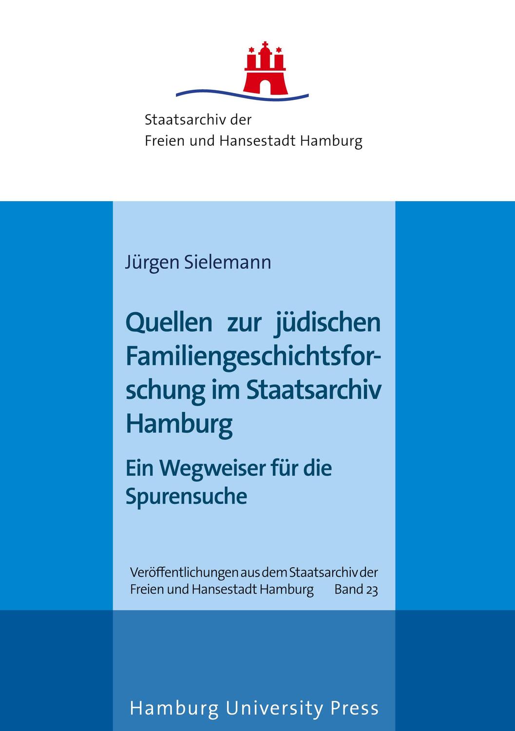 Cover: 9783943423211 | Quellen zur jüdischen Familiengeschichtsforschung im Staatsarchiv...