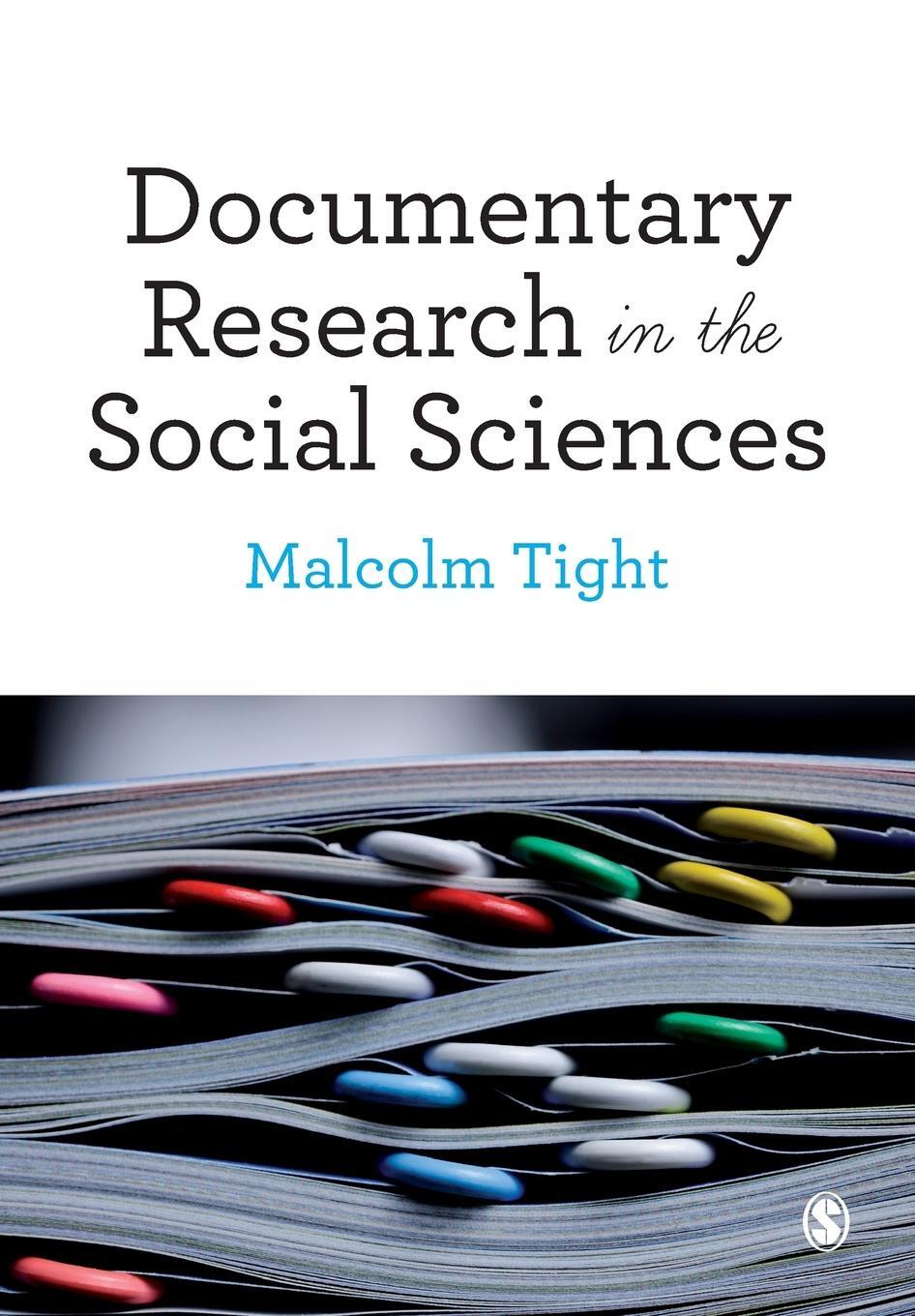 Cover: 9781526426659 | Documentary Research in the Social Sciences | Malcolm Tight | Buch