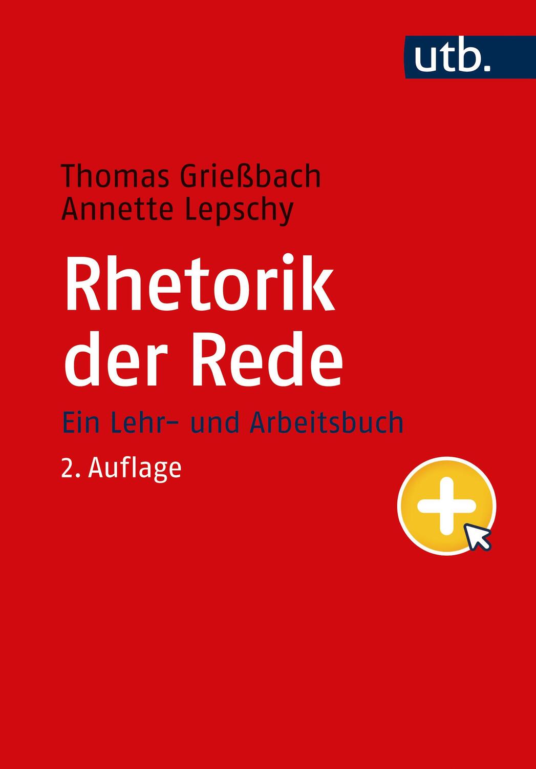 Cover: 9783825260293 | Rhetorik der Rede | Ein Lehr- und Arbeitsbuch | Grießbach (u. a.)
