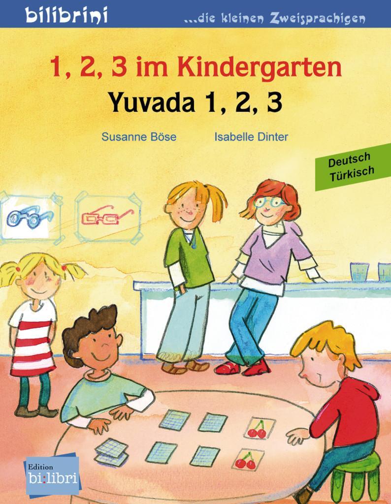Cover: 9783198795941 | 1, 2, 3 im Kindergarten. Kinderbuch Deutsch-Türkisch | Yuvada 1, 2, 3