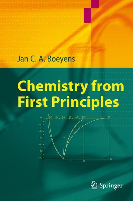 Cover: 9789048179077 | Chemistry from First Principles | Jan C. A. Boeyens | Taschenbuch