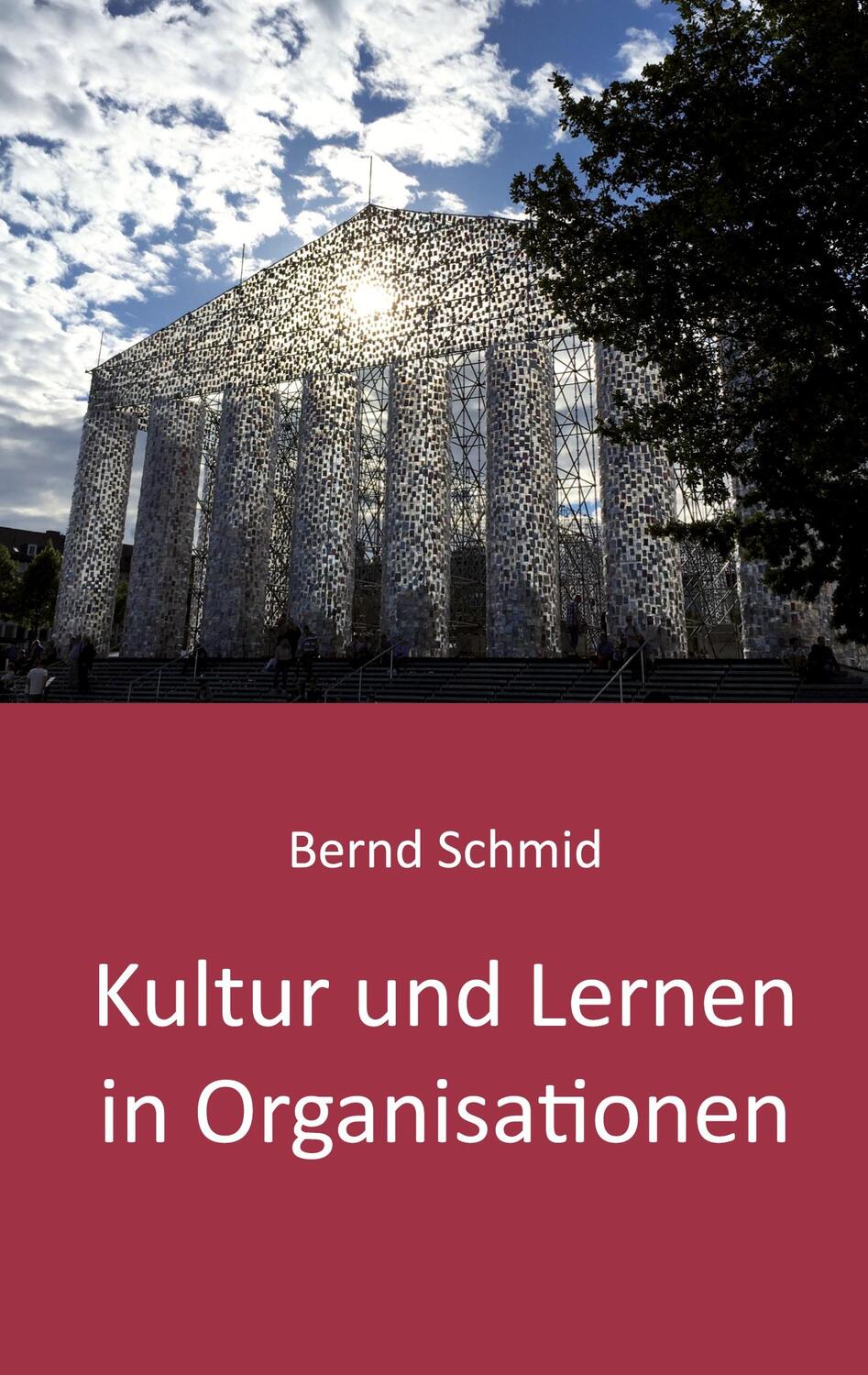 Cover: 9783347174450 | Kultur und Lernen in Organisationen | Bernd Schmid | Taschenbuch