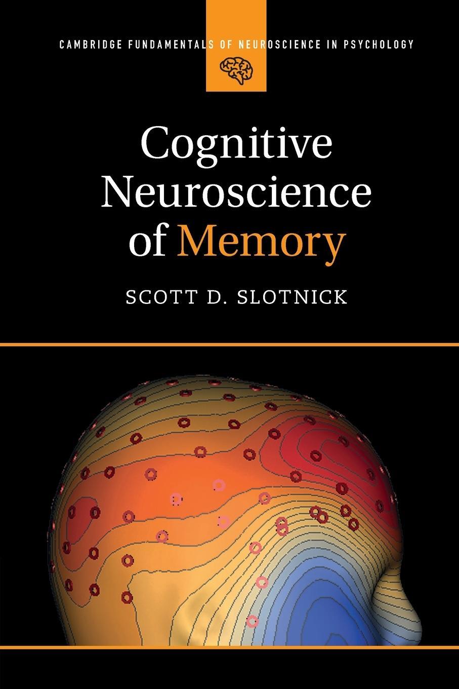 Cover: 9781107446267 | Cognitive Neuroscience of Memory | Scott D. Slotnick | Taschenbuch