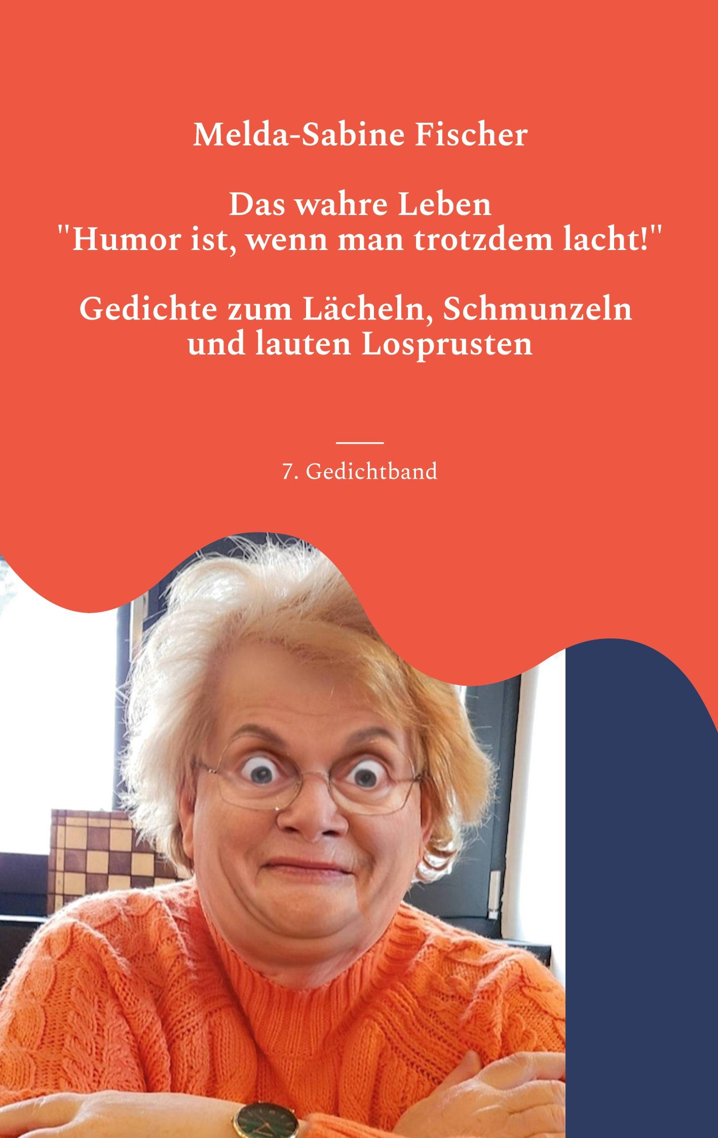 Cover: 9783734710315 | Das wahre Leben | "Humor ist, wenn man trotzdem lacht!" | Fischer