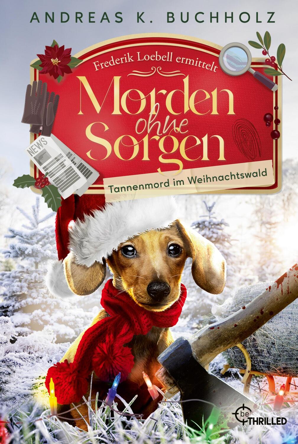 Cover: 9783741304613 | Morden ohne Sorgen - Tannenmord im Weihnachtswald | Buchholz | Buch