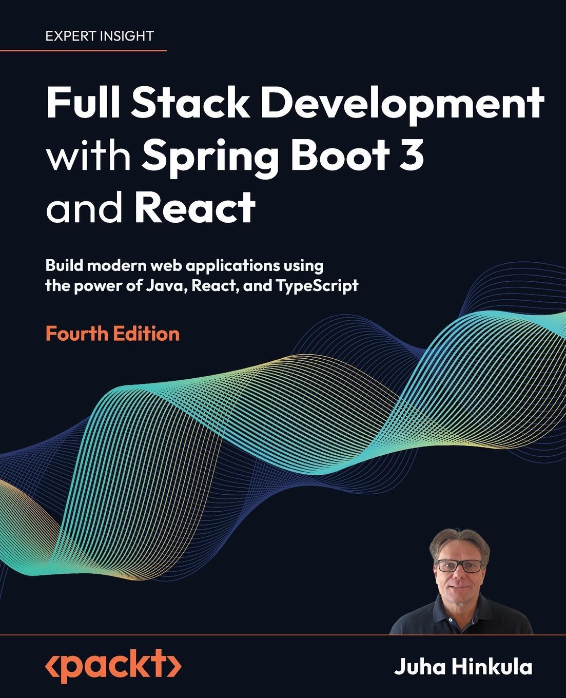 Cover: 9781805122463 | Full Stack Development with Spring Boot 3 and React - Fourth Edition