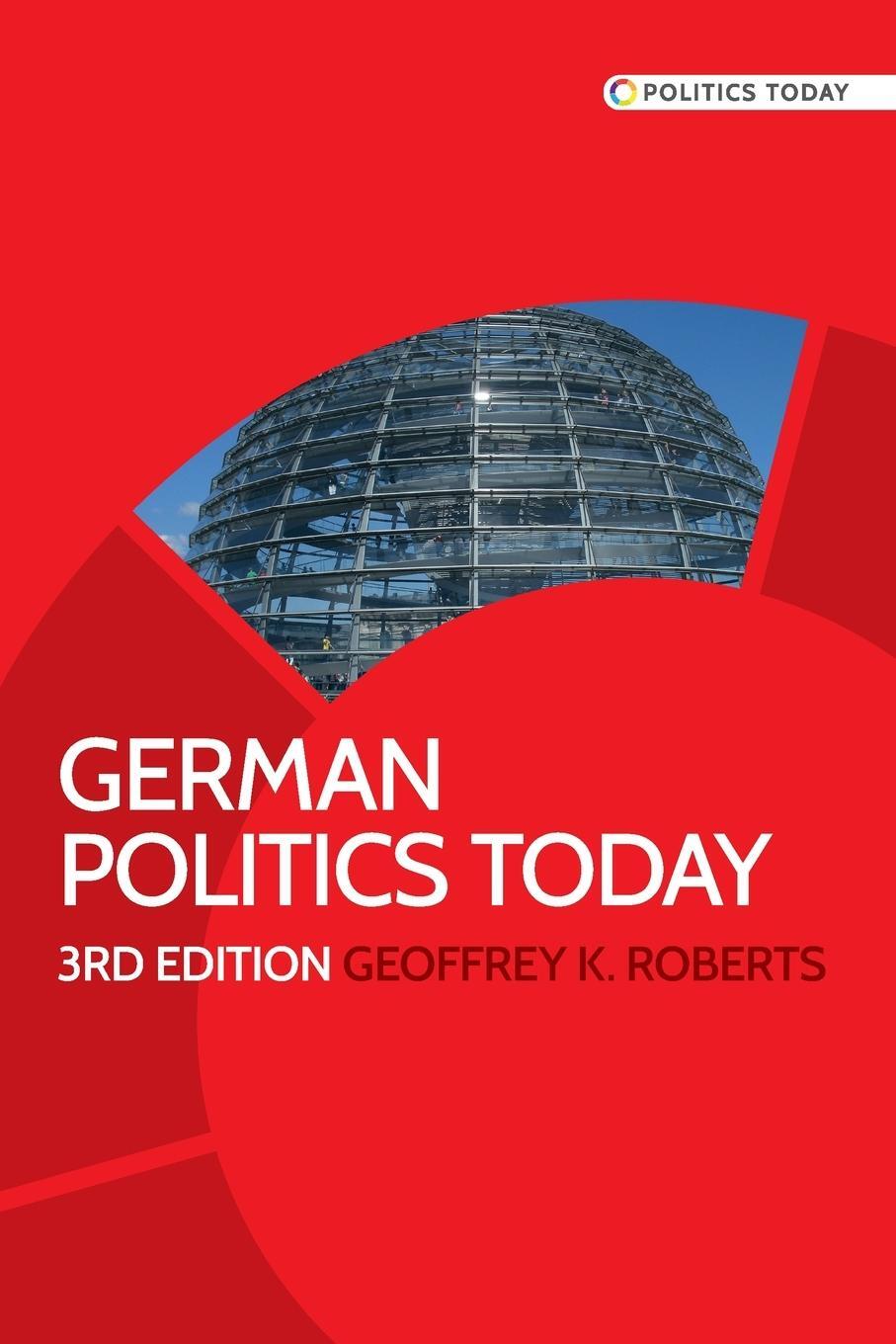 Cover: 9780719095702 | German politics today | Third edition | Geoffrey Roberts | Taschenbuch