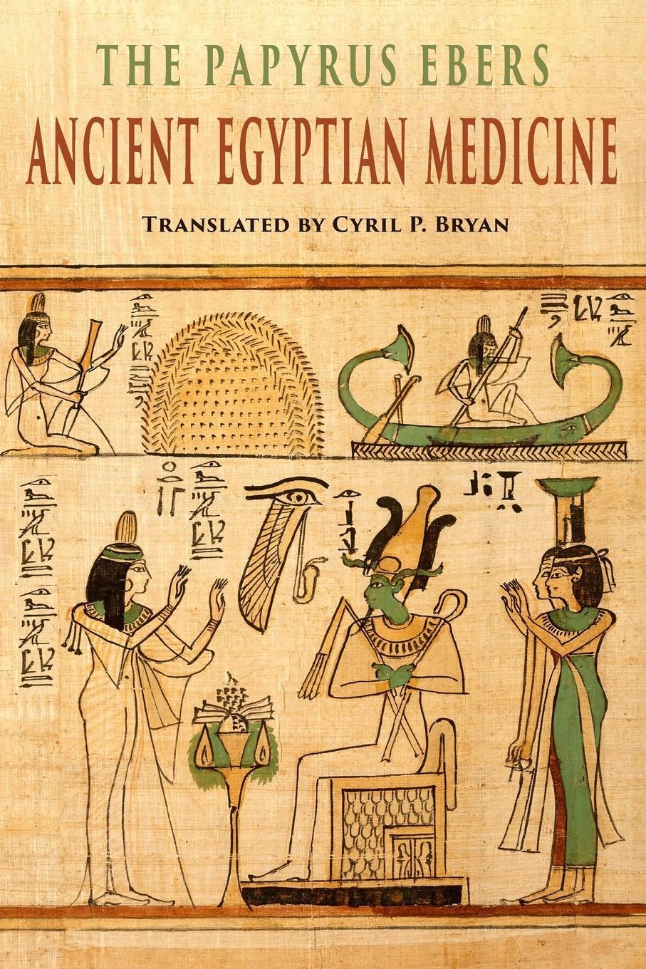 Cover: 9781684225224 | The Papyrus Ebers | Ancient Egyptian Medicine | Taschenbuch | Englisch