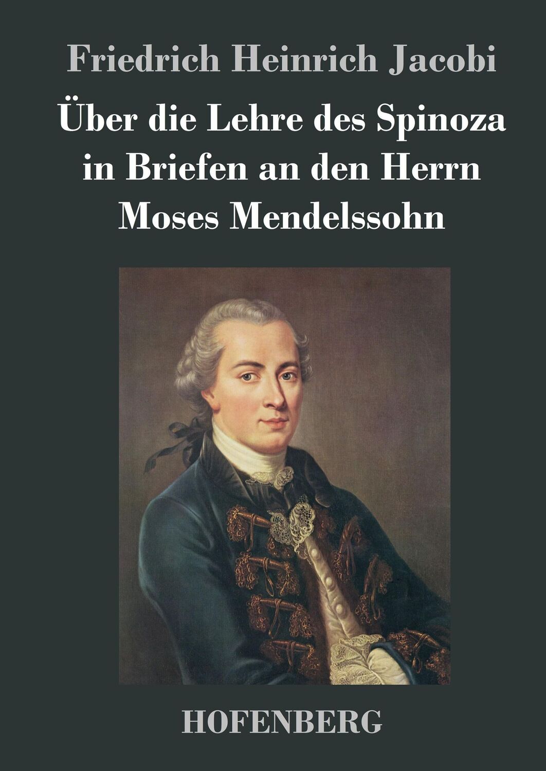 Cover: 9783843024983 | Über die Lehre des Spinoza in Briefen an den Herrn Moses Mendelssohn