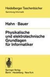 Cover: 9783540069003 | Physikalische und elektrotechnische Grundlagen für Informatiker | Buch