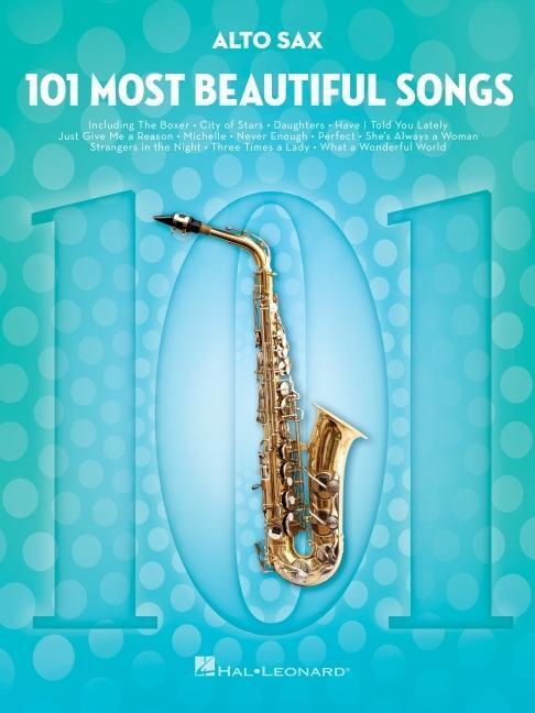 Cover: 9781540048219 | 101 Most Beautiful Songs for Alto Sax | Taschenbuch | Englisch | 2020