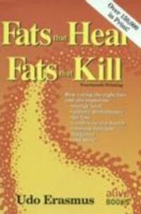 Cover: 9780920470381 | Fats That Heal, Fats That Kill | Udo Erasmus | Taschenbuch | Englisch