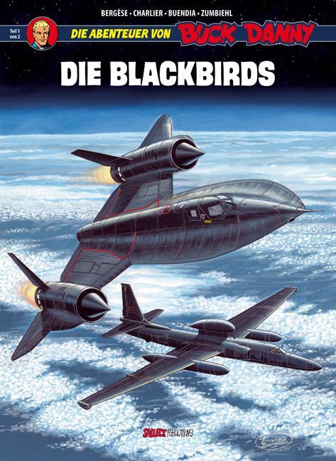 Cover: 9783899086508 | Buck Danny Sonderband 1. Die Blackbirds | Jean-Michel Charlier | Buch
